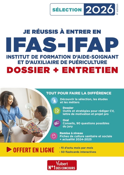 JE REUSSIS A ENTRER EN IFAS-IFAP : DOSSIER ET ENTRETIEN ORAL - POUR INTEGRER UNE ECOLE D´AIDE-SOIGNA