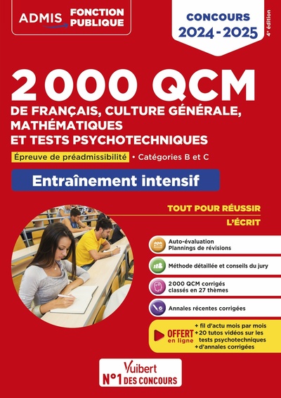 2000 QCM DE FRANCAIS, CULTURE GENERALE, MATHEMATIQUES ET TESTS PSYCHOTECHNI