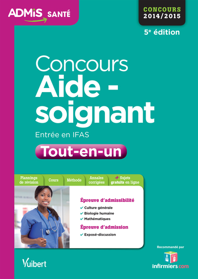 CONCOURS AIDE SOIGNANT TOUT EN UN 2014 2015 ENTREE EN IFAS 5E ED. 2014