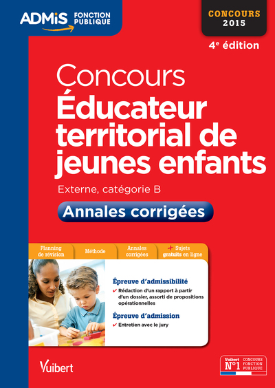 CONCOURS EDUCATEUR TERRITORIAL JEUNES ENFANTS ANNALES CORRIGEES 2015 4E ED. 2014