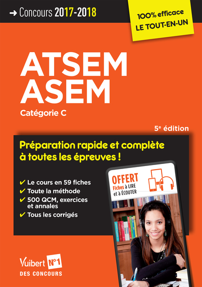CONCOURS 2017 - 2018 ATSEM ET ASEM CATEGORIE C PREPARATION COMPLETE ET RAPIDE EPREUV 5E ED. 2017