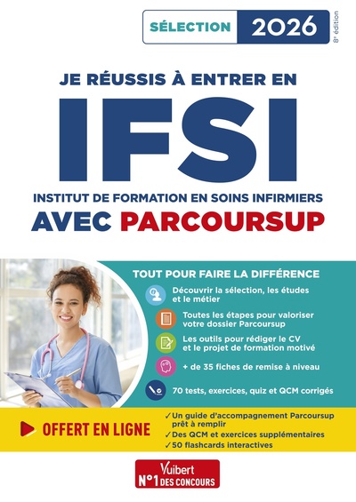 JE REUSSIS A ENTRER EN IFSI AVEC PARCOURSUP - POUR INTEGRER UNE ECOLE D´INFIRMIER - SELECTION 2026