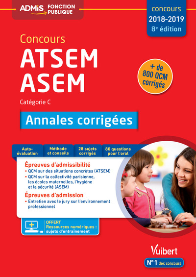 CONCOURS 2018 - 2019 ATSEM ET ASEM - CATEGORIE C - ANNALES CORRIGEES 8ED. 2018