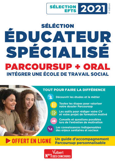 SELECTION EDUCATEUR SPECIALISE - PARCOURSUP ET ORAL - INTEGRER UNE ECOLE DU