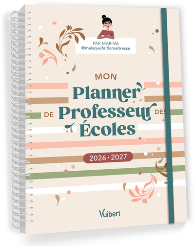 MON PLANNER DE PROFESSEUR DES ECOLES 2026/2027 - CAHIER JOURNAL, SUIVI DES ELEVES, GESTION ADMINISTR