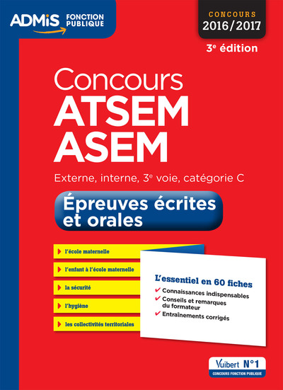 CONCOURS 2016 / 2017 ATSEM ASEM CAT C EPREUVES ECRITES ET ORALES 3E ED. 2016