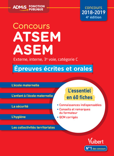 CONCOURS 2018 2019 ATSEM ASEM CAT C EPREUVES ECRITES ET ORALES ESSENTIEL EN 60 FICHES ED. 2018