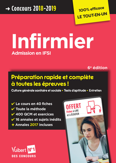 CONCOURS 2018 2019 INFIRMIER - ADMISSION EN IFSI - PREPARATION RAPIDE ET COMPLETE 6E ED. 2017