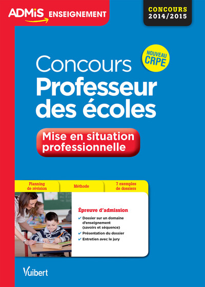 CONCOURS 2014/2015 PROFESSEUR DES ECOLES MISE EN SITUATION PROFESSIONNELLE