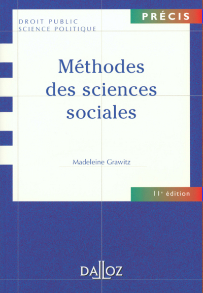 METHODES DES SCIENCES SOCIALES - 11E ED.