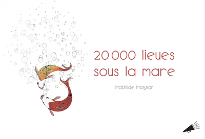 20 000 LIEUES SOUS LA MARE