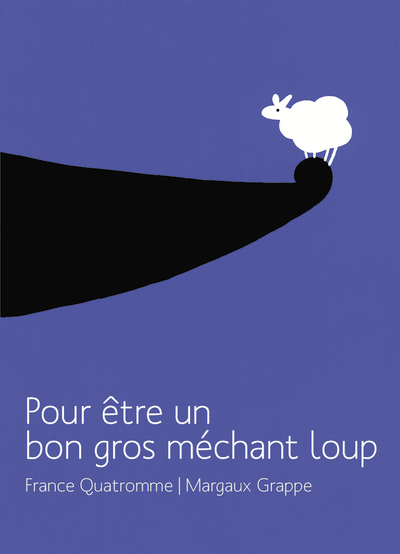 POUR ETRE UN BON GROS MECHANT LOUP