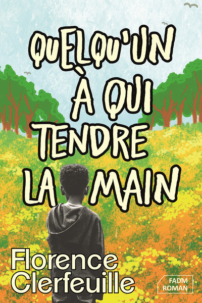 QUELQU´UN A QUI TENDRE LA MAIN