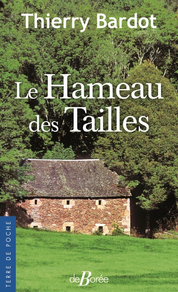 HAMEAU DES TAILLES