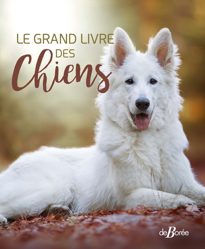 GRAND LIVRE DES CHIENS