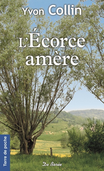 ECORCE AMERE (L´)