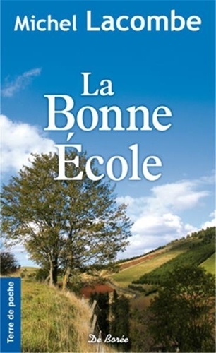 BONNE ECOLE (LA)  - POCHE