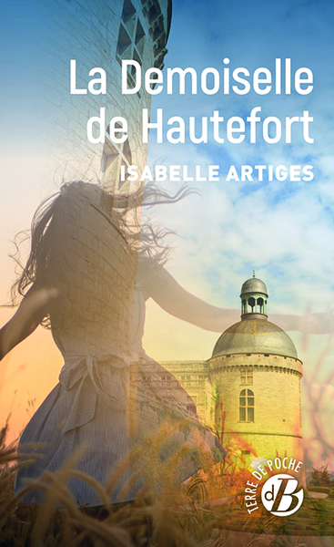 LA DEMOISELLE DE HAUTEFORT