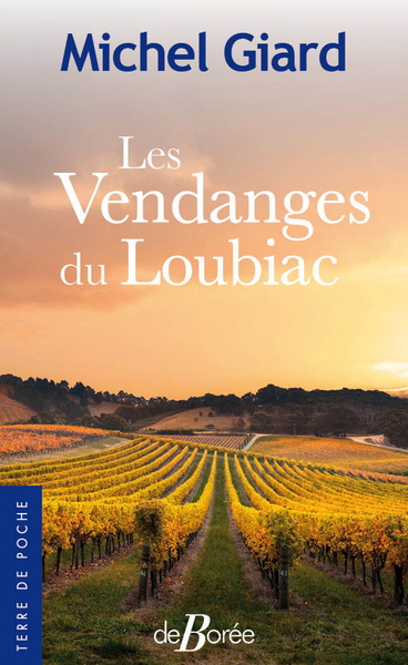 VENDANGES DU LOUBIAC - POCHE