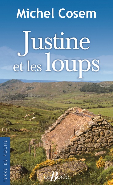 JUSTINE ET LES LOUPS - POCHE