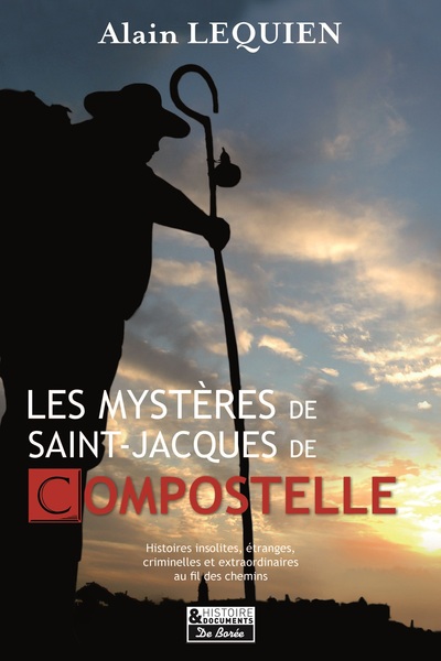 MYSTERES DE SAINT-JACQUES DE COMPOSTELLE (LES)