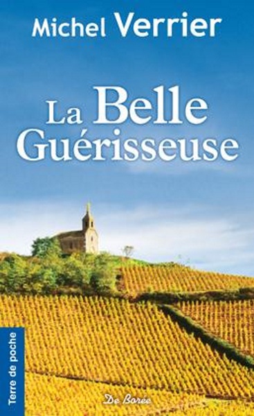 BELLE GUERISSEUSE (LA) - POCHE