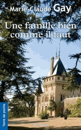 FAMILLE BIEN COMME IL FAUT (UNE) - POCHE