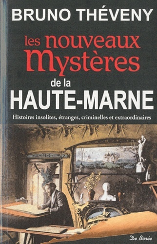 HAUTE MARNE NOUVEAUX MYSTERES
