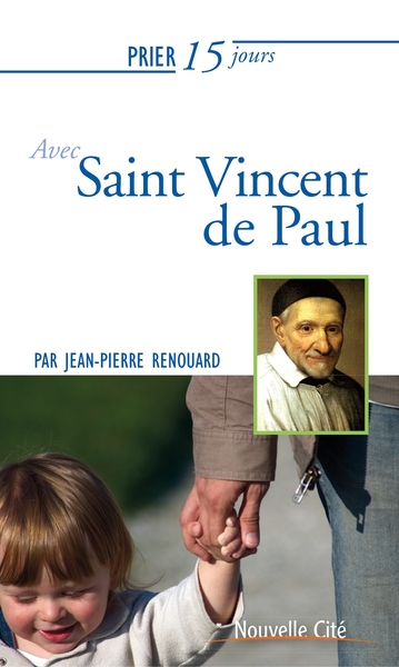 PRIER 15 JOURS AVEC SAINT VINCENT DE PAUL NED