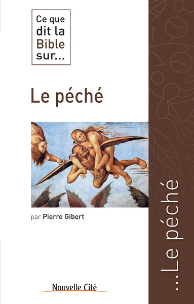 CE QUE DIT LA BIBLE SUR LE PECHE