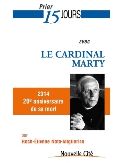 PRIER 15 JOURS AVEC LE CARDINAL MARTY