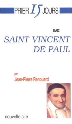 PRIER 15 JOURS AVEC SAINT VINCENT DE PAUL