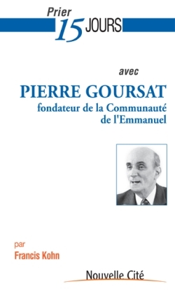 PRIER 15 JOURS AVEC PIERRE GOURSAT