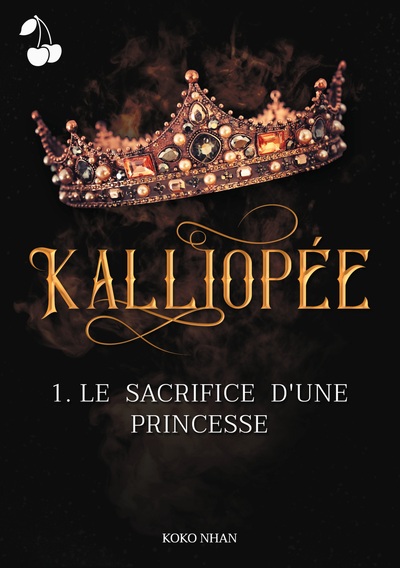 KALLIOPEE 1 - LE SACRIFICE D´UNE PRINCESSE