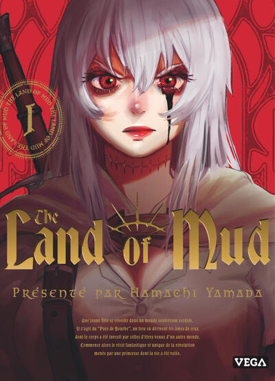 THE LAND OF MUD - TOME 1