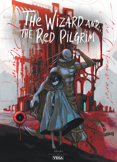 THE WIZARD AND THE RED PILGRIM - TOME 1