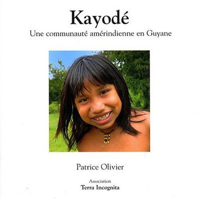 KAYODE,COMMUNAUTE AMERINDIENNE GUYANE