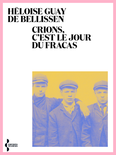 CRIONS, C´EST LE JOUR DU FRACAS !