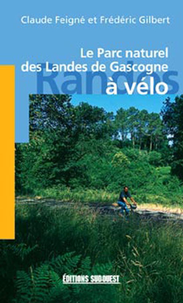 PARC NATUREL DES LANDES DE GASCOGNE A VELO