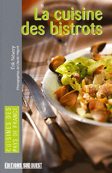 CUISINE DES BISTROTS (POCHE)