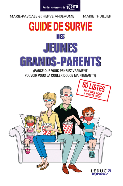GUIDE DE SURVIE DES JEUNES GRANDS - PARENTS