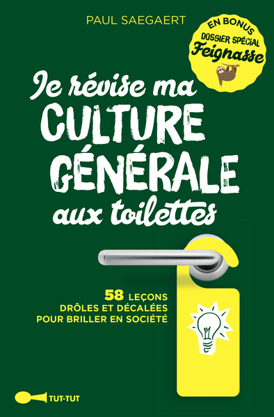 JE REVISE MA CULTURE GENERALE AUX TOILETTES - ED. 2019