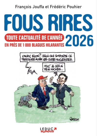 FOUS RIRES 2026 - EN PRES DE 1 000 BLAGUES HILARANTES