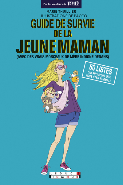 GUIDE DE SURVIE DE LA JEUNE MAMAN