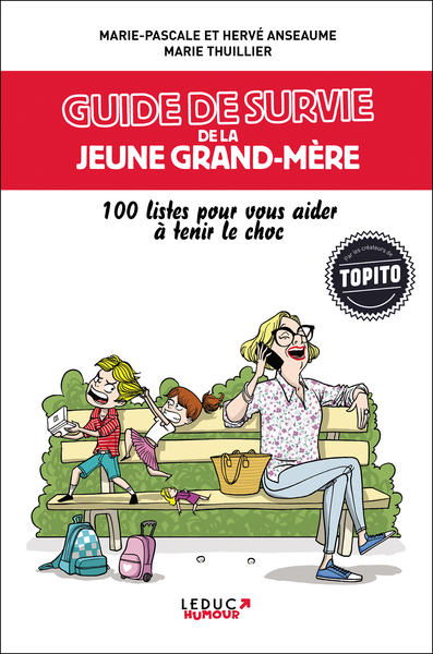 GUIDE DE SURVIE DE LA JEUNE GRAND - MERE