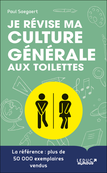 JE REVISE MA CULTURE GENERALE AUX TOILETTES - POCHE