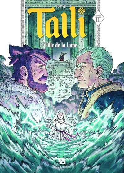 TALLI, FILLE DE LA LUNE - TOME 3