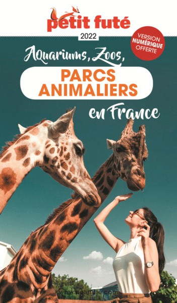 PARCS ANIMALIERS EN FRANCE 2022 PETITFUTE