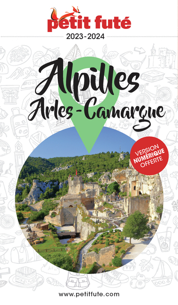 ALPILLES-CAMARGUE-ARLES 2023 PETIT FUTE