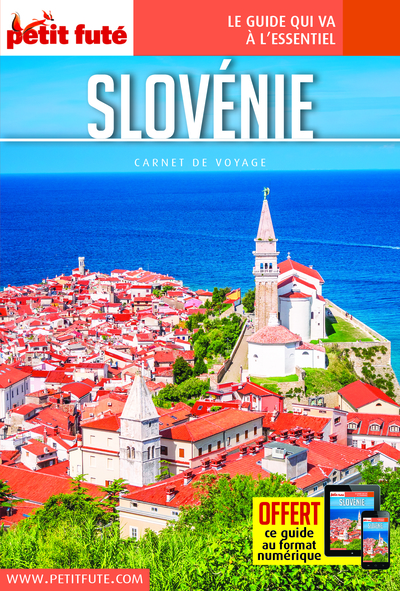 SLOVENIE 2019 CARNET PETIT FUTE + OFFRE NUM